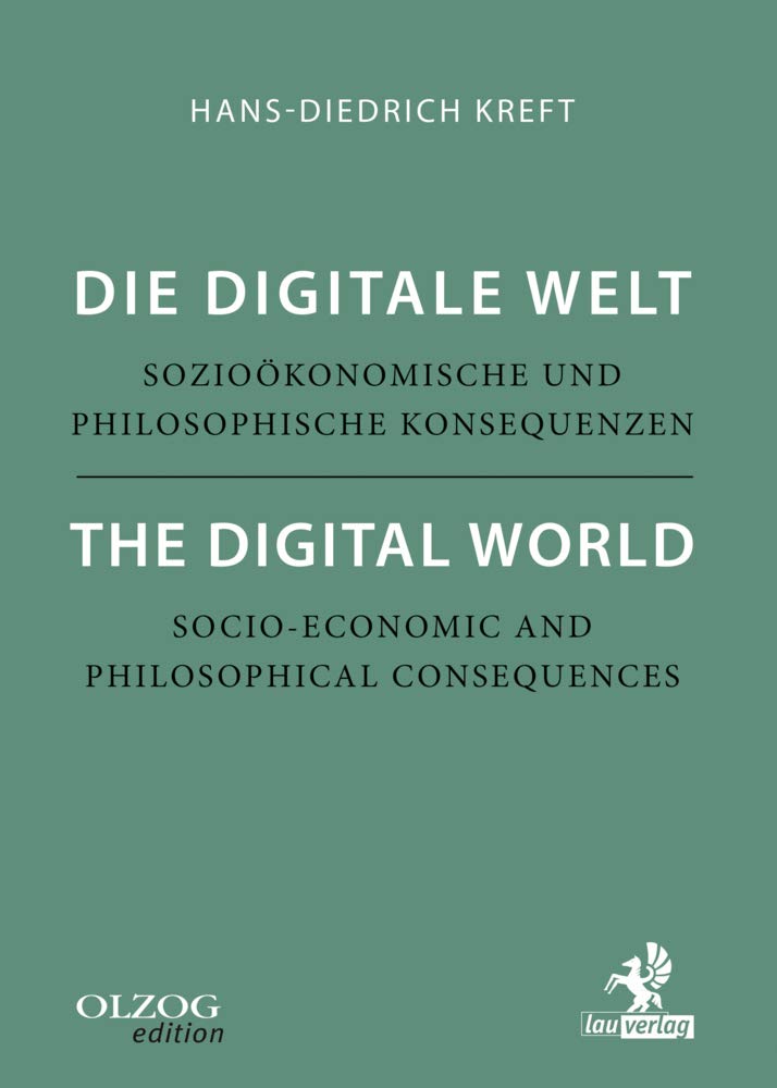 Die digitale Welt: Sozioökonomische und philosophische Konsequenzen Philosophy