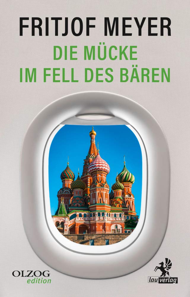 Die Mücke im Fell des Bären: Mit e. Vorw. v. Michail Gorbatschow Essays & Short Stories