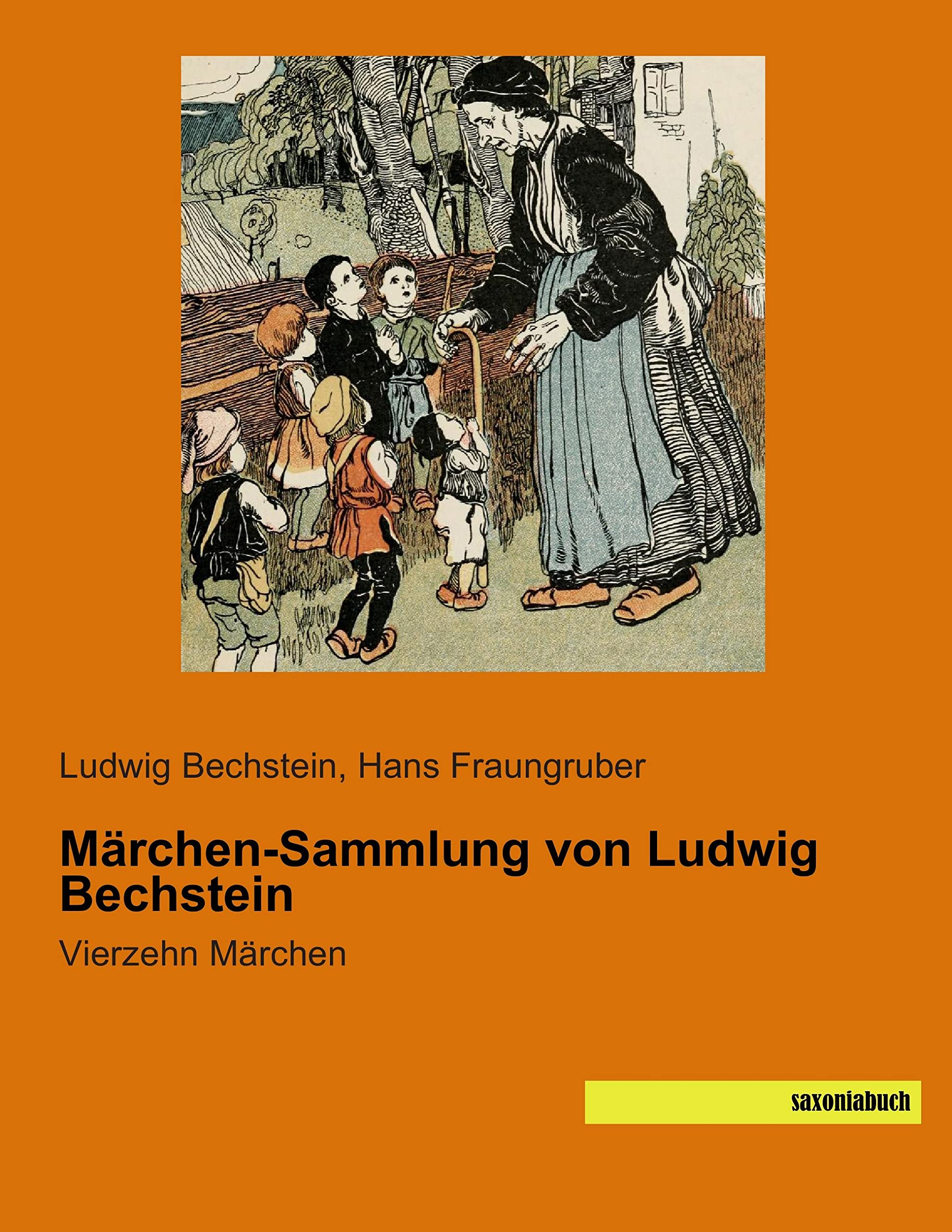Maerchen-Sammlung von Ludwig Bechstein: Vierzehn Maerchen: Vierzehn Märchen Fairy Tales & Legends