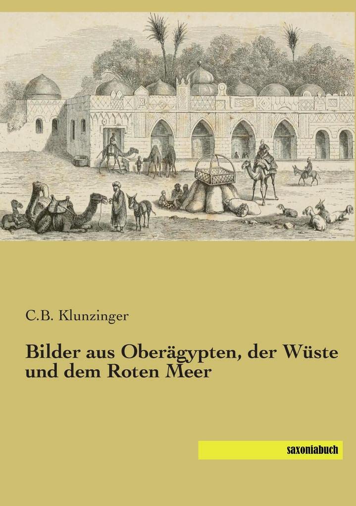 Bilder aus Oberaegypten, der Wueste und dem Roten Meer Leisure, Home & Garden