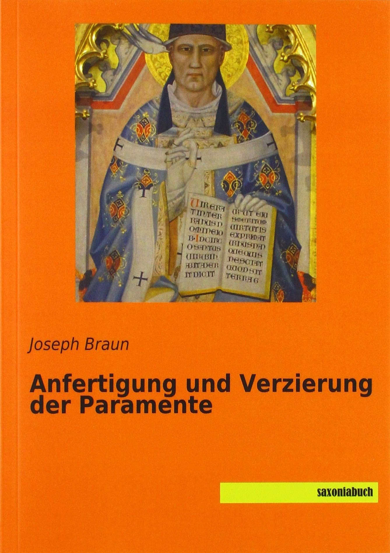 Anfertigung und Verzierung der Paramente book