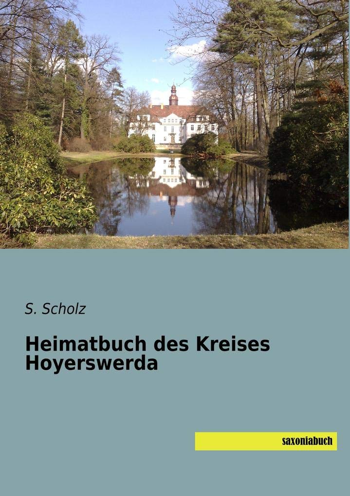 Heimatbuch des Kreises Hoyerswerda Politics & History