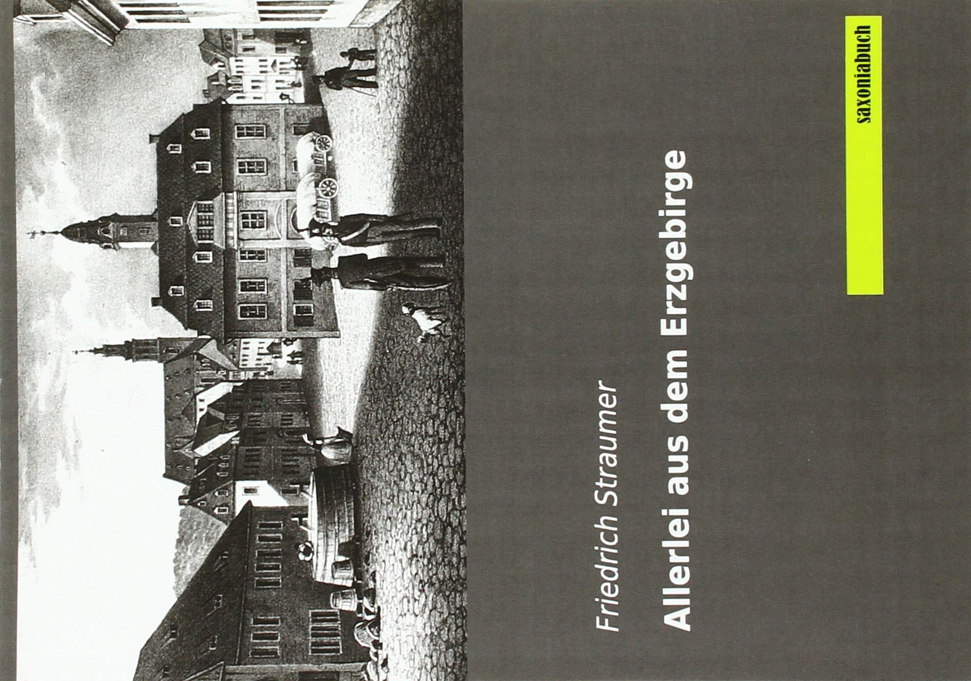 Allerlei aus dem Erzgebirge Politics & History