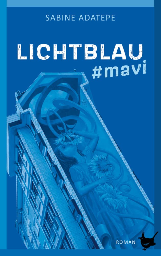 Lichtblau: #mavi Contemporary literature