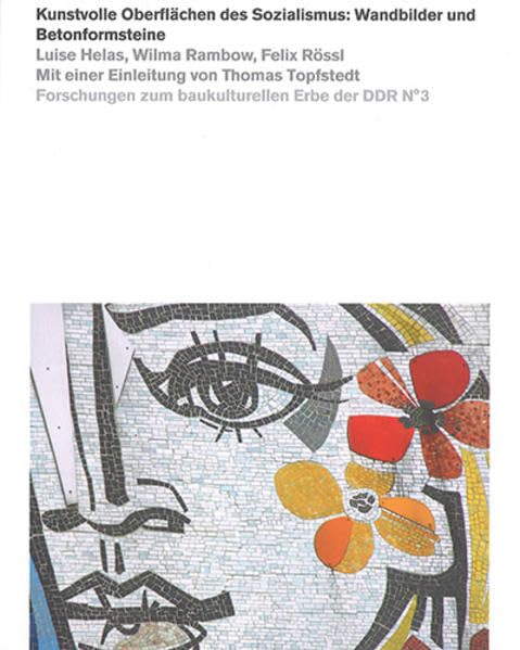 Kunstvolle Oberflächen des Sozialismus: Wandbilder und Betonformsteine Business & Technology