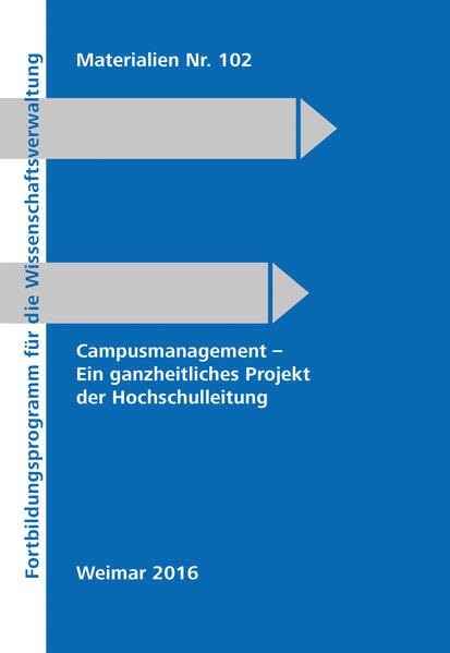 Campusmanagement - Ein ganzheitliches Projekt der Hochschulleitung Law