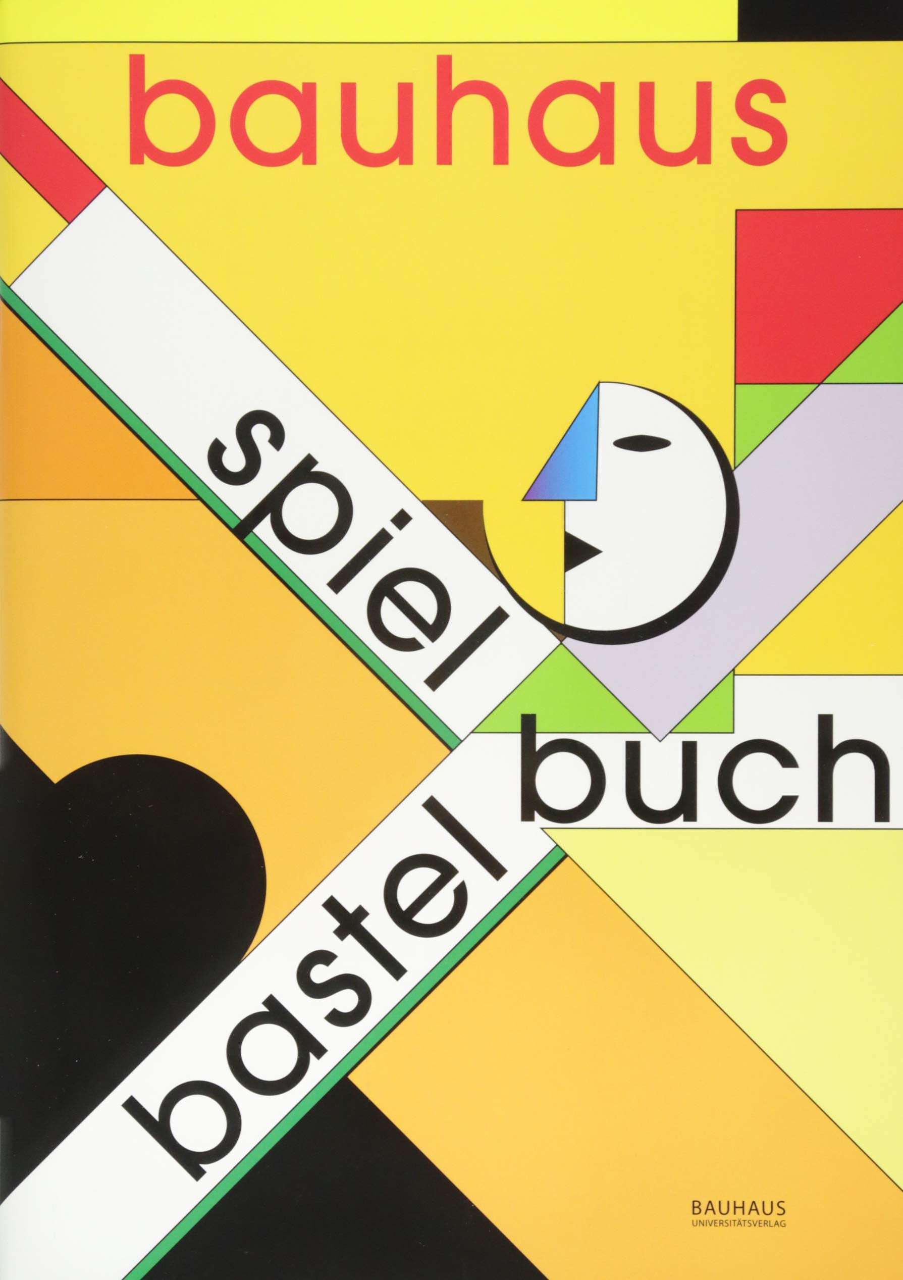 bauhaus Spiel- und Bastelbuch Non-fiction