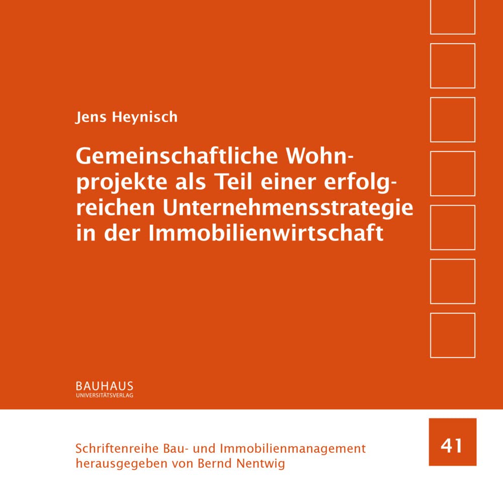 Gemeinschaftliche Wohnprojekte als Teil einer erfolgreichen Unternehmensstrategie in der Immobilienwirtschaft Law