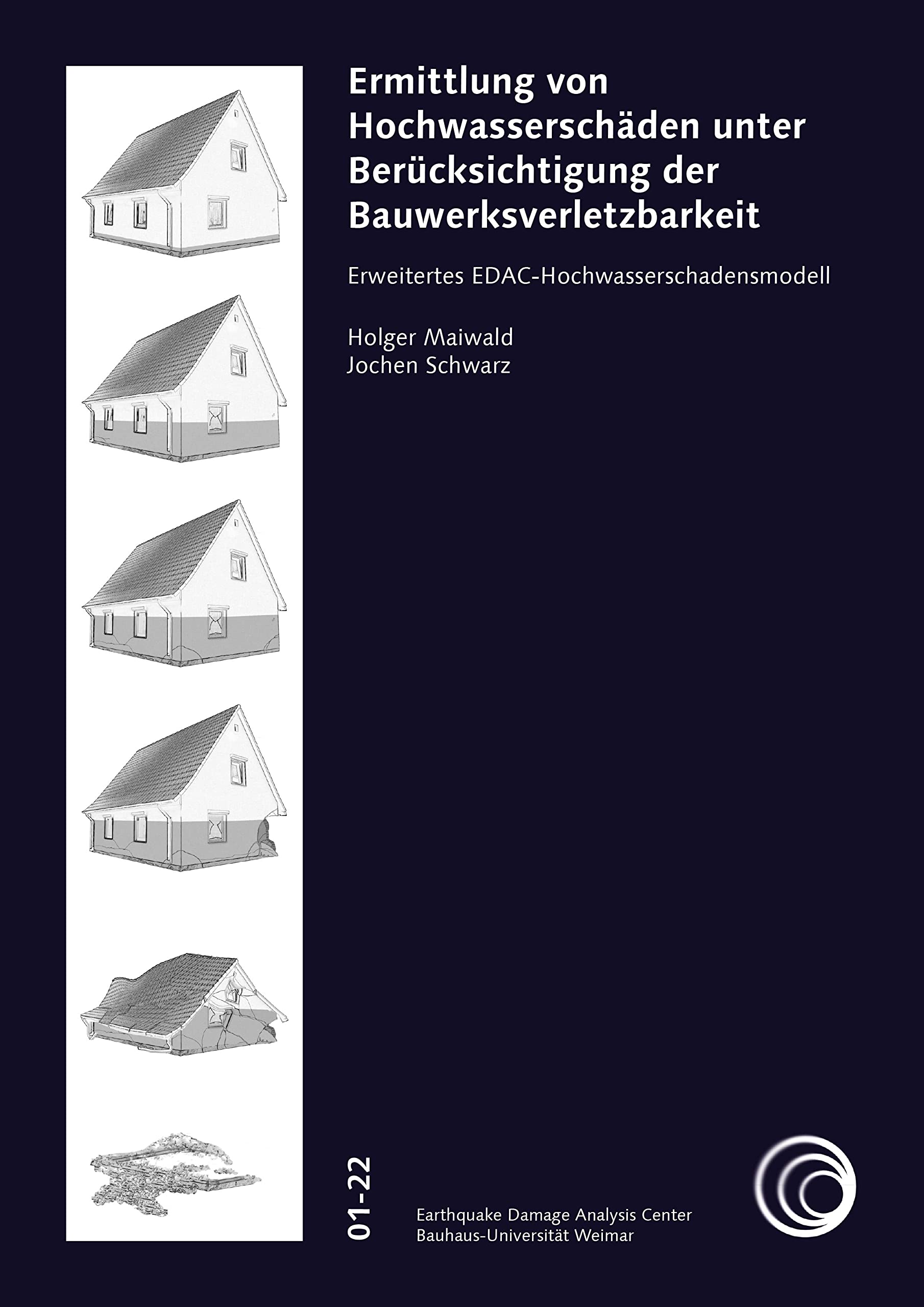 Ermittlung von Hochwasserschäden unter Berücksichtigung der Bauwerksverletzbarkeit: Erweitertes EDAC-Hochwasserschadensmodell Business & Technology