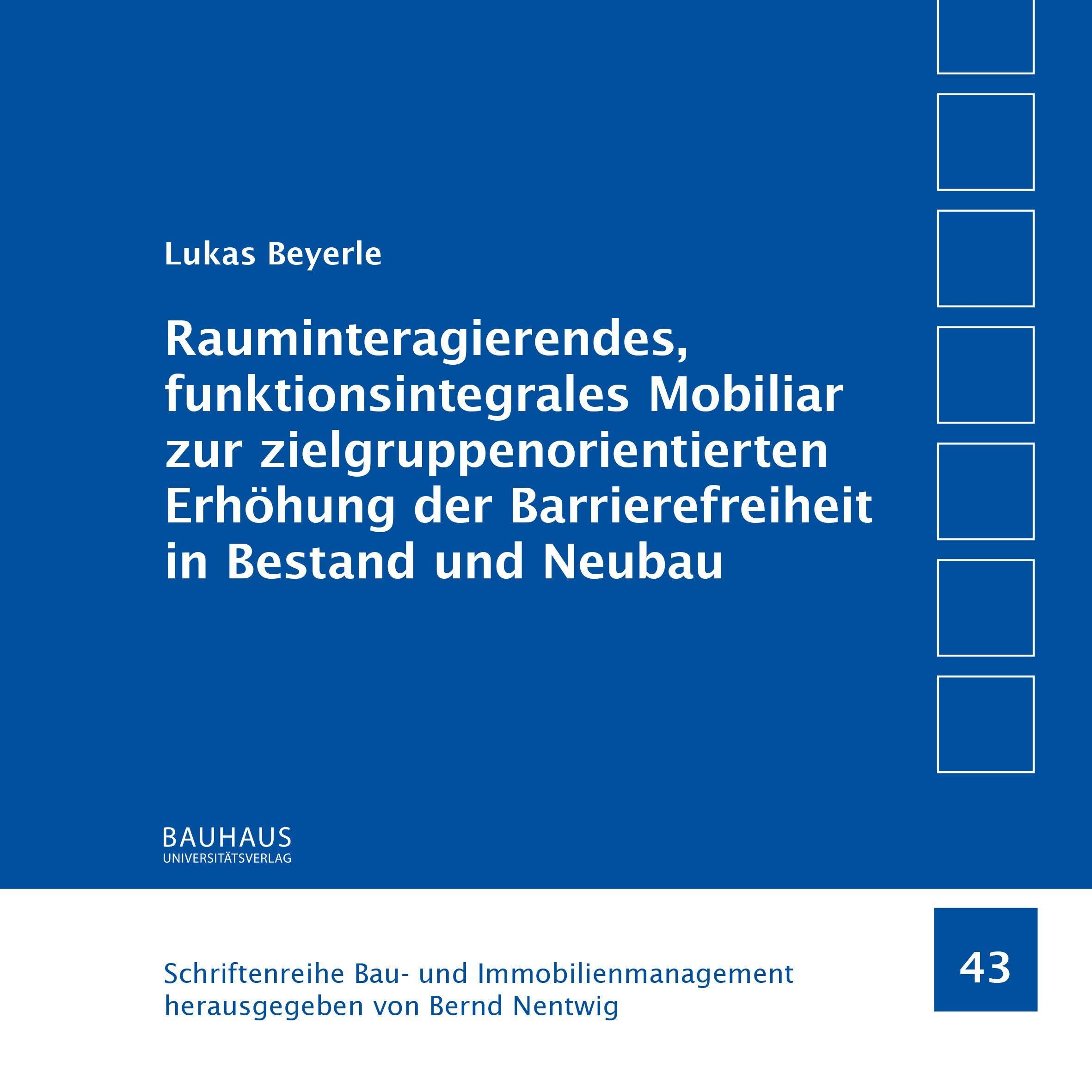 Rauminteragierendes, funktionsintegrales Mobiliar zur zielgruppenorientierten Erhöhung der Barrierefreiheit in Bestand und Neubau Law