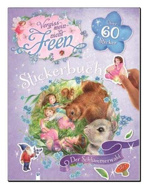Vergissmeinnicht - Feen Stickerbuch. Der Schlummerwald book