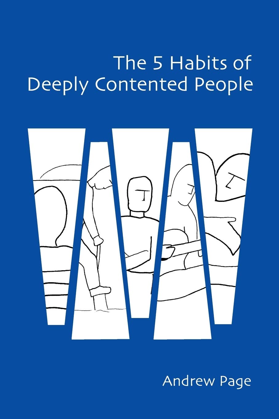 The 5 Habits of Deeply Contented People Religion & Esotericism