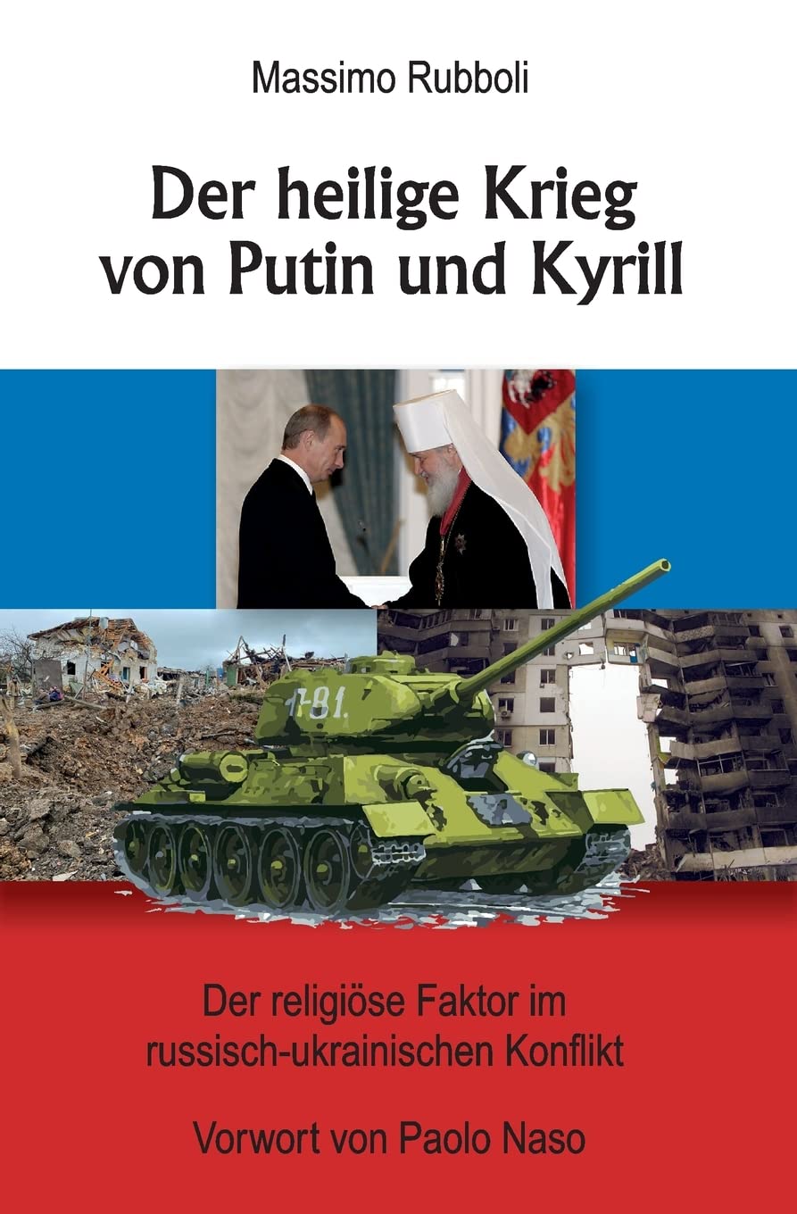 Der heilige Krieg von Putin und Kyrill: Der religiöse Faktor im russisch-ukrainischen Konflikt book