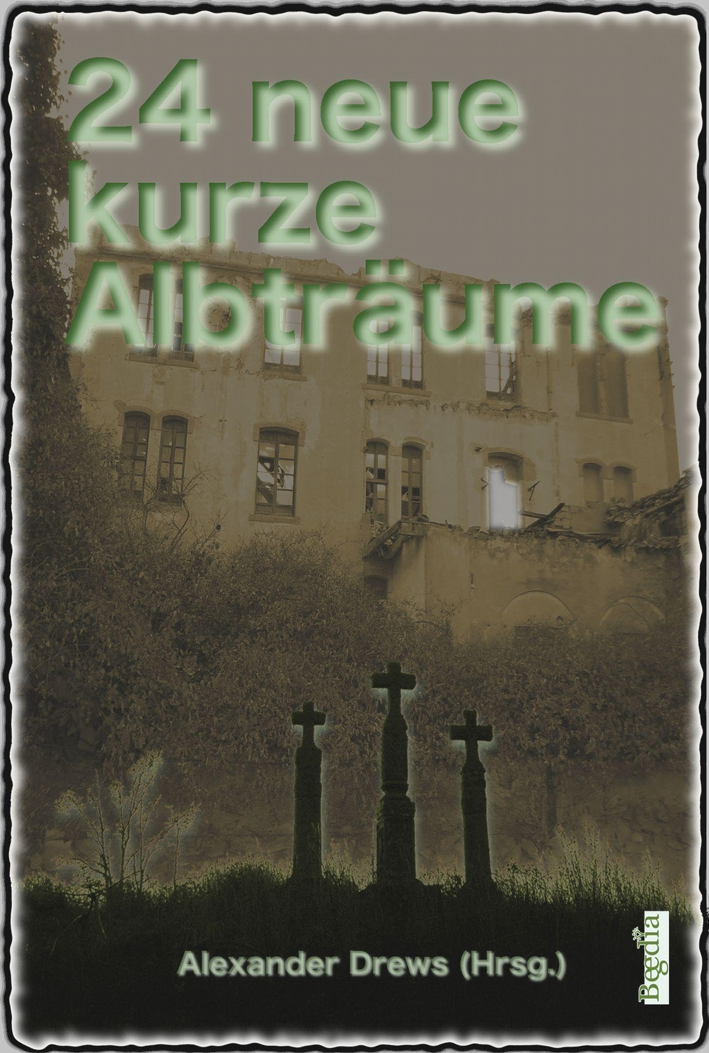 Product Image: 24 neue kurze Albträume