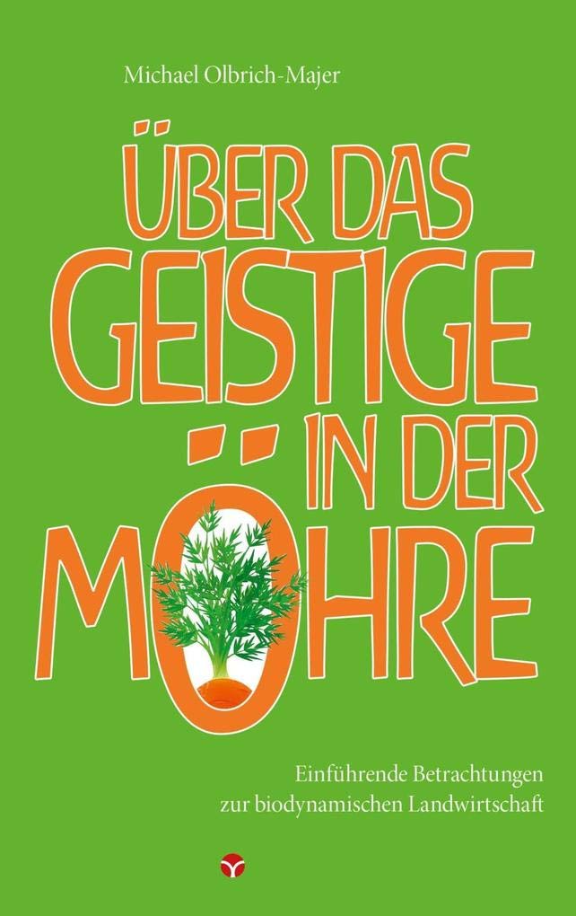 Über das Geistige in der Möhre Natural Sciences