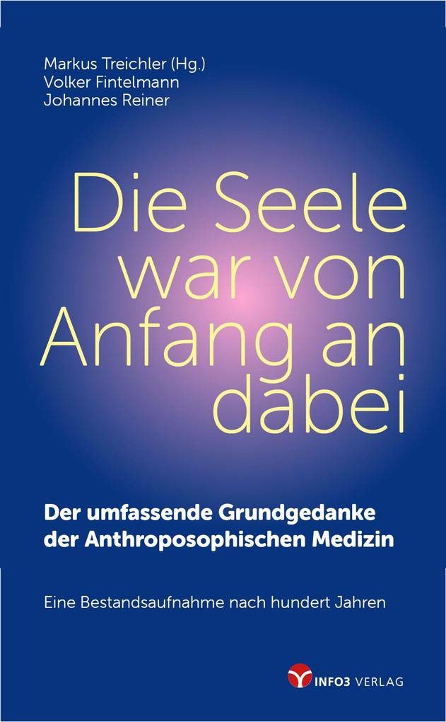 Die Seele war von Anfang an dabei Medicine