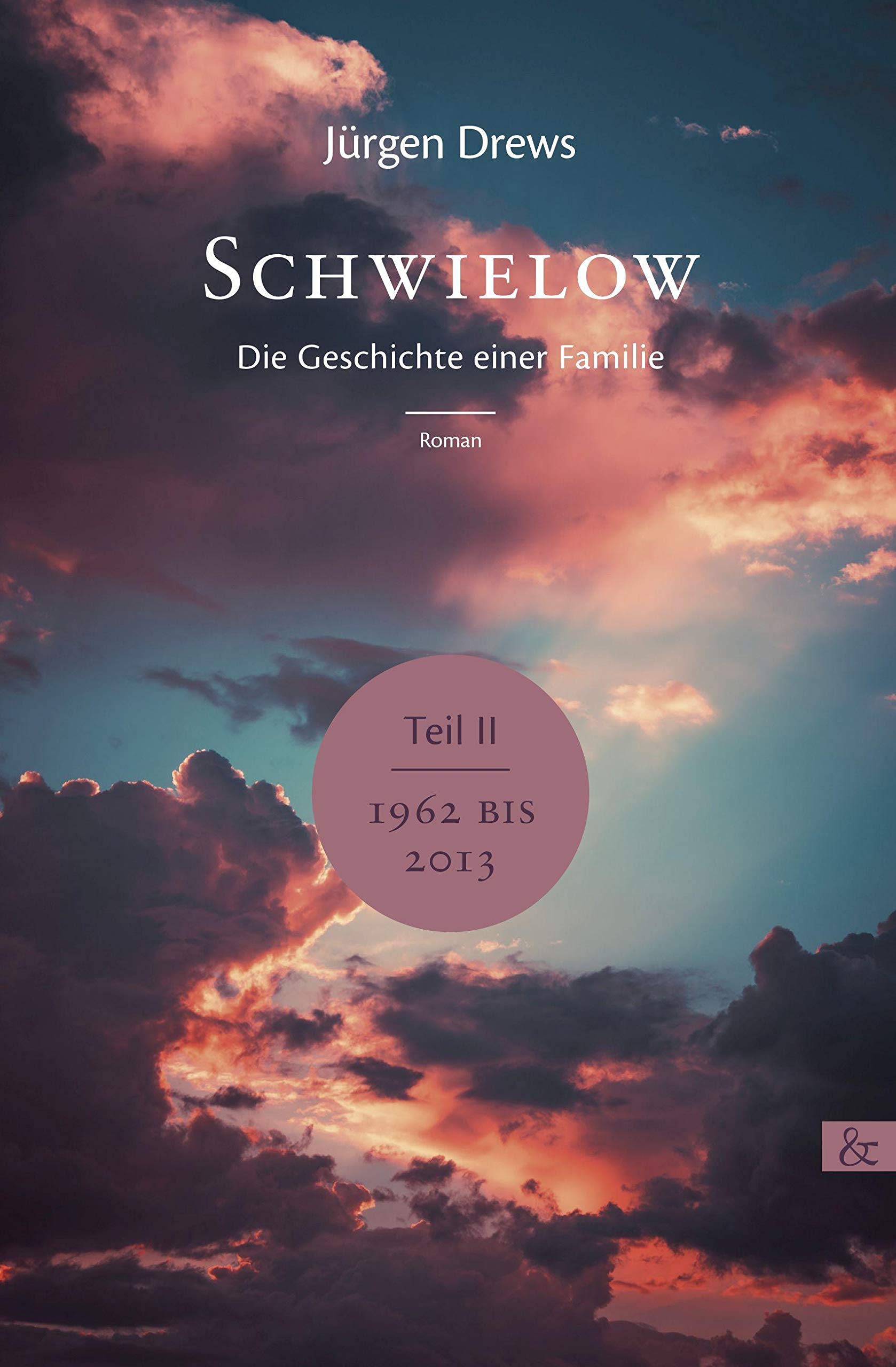 Schwielow. Die Geschichte einer Familie (Teil 2) Contemporary literature