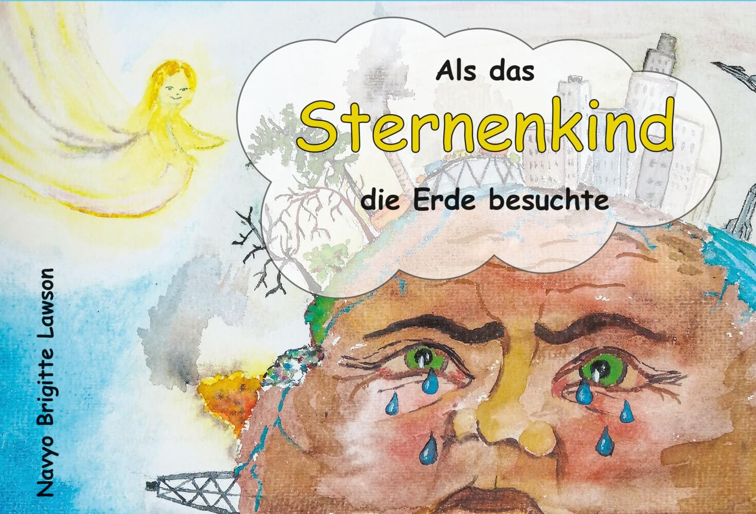 Als das Sternenkind die Erde besuchte General education