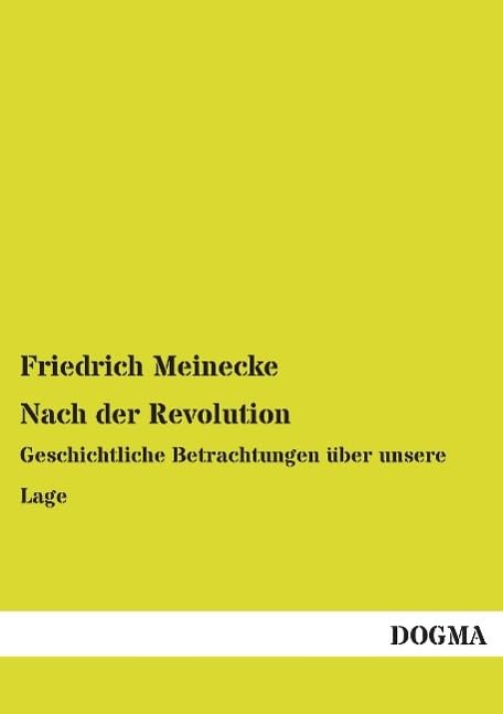 Nach der Revolution: Geschichtliche Betrachtungen über unsere Lage Foreign Languages ​​& Dictionaries