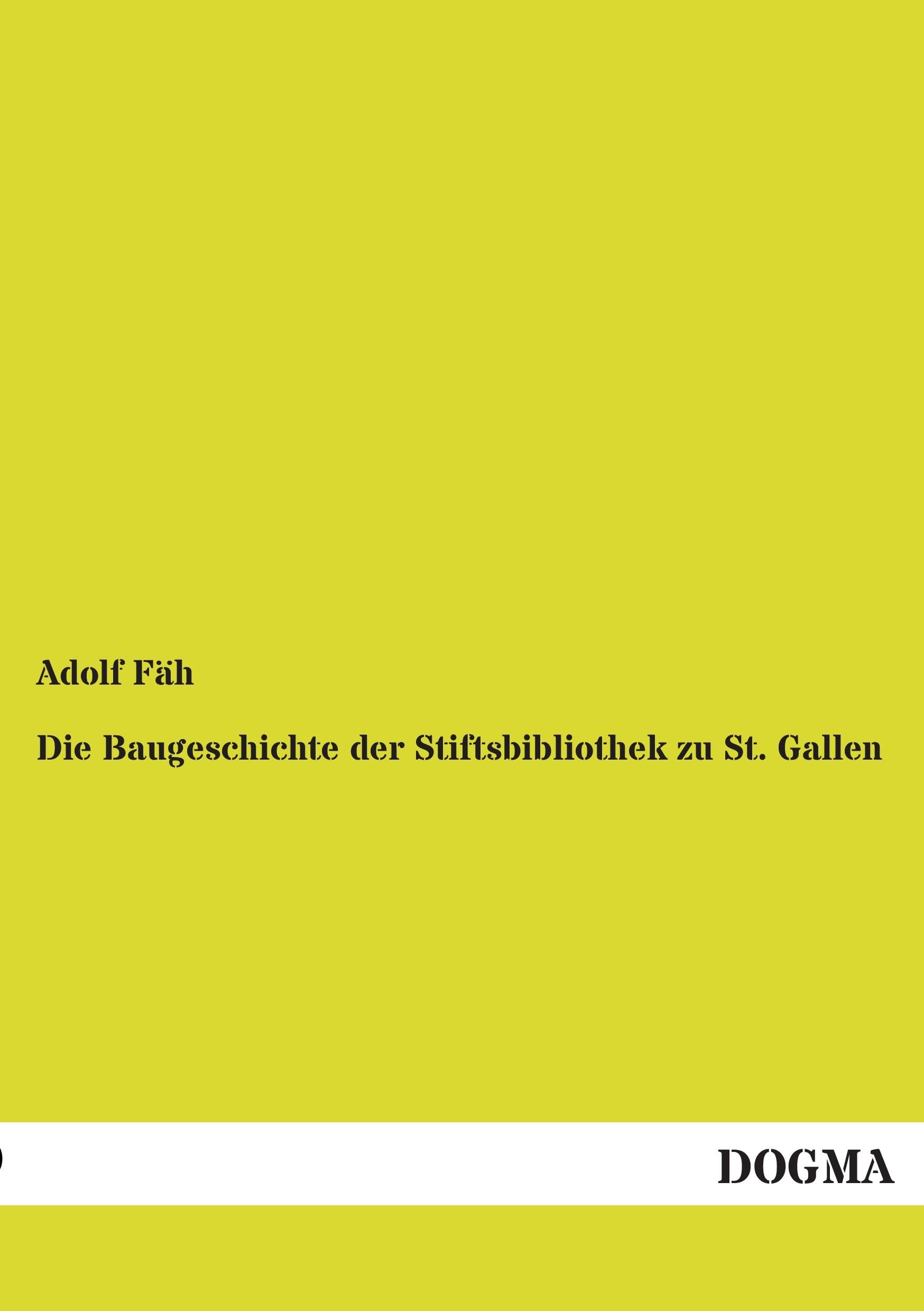 Die Baugeschichte der Stiftsbibliothek zu St. Gallen Architecture