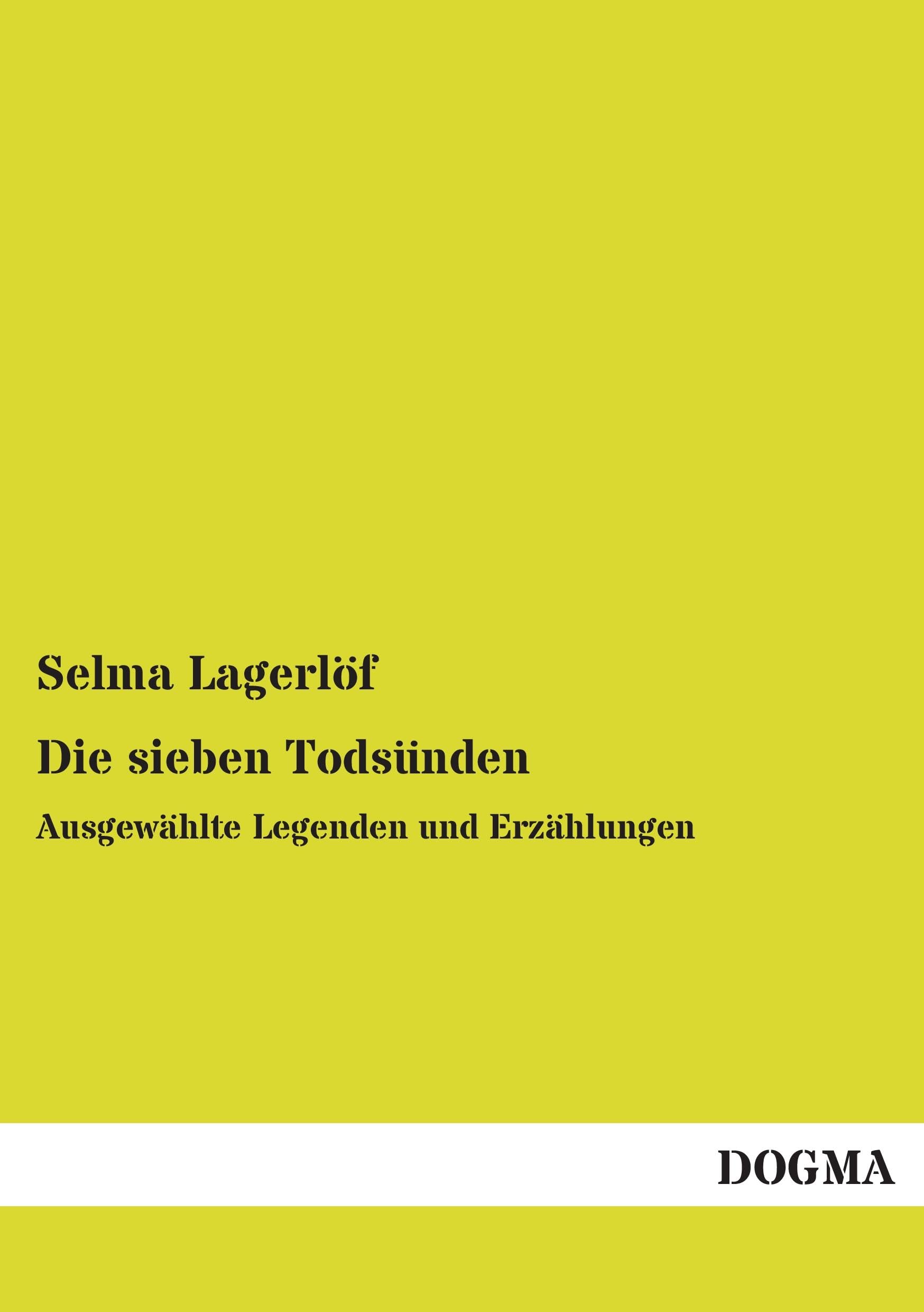 Die sieben Todsünden: Ausgewählte Legenden und Erzählungen Contemporary literature