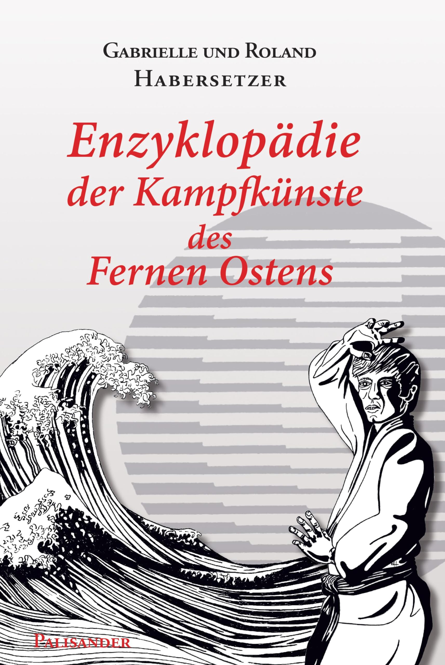 Enzyklopädie der Kampfkünste des Fernen Ostens Reference Books