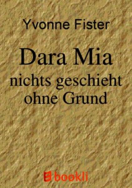 Dara Mia: nichts geschieht ohne Grund Pets