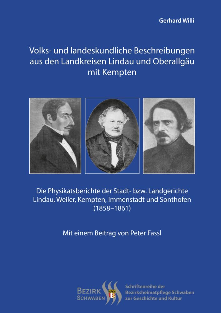 Volks- und landeskundliche Beschreibungen aus den Landkreisen Lindau und Oberallgäu mit Kempten Medicine