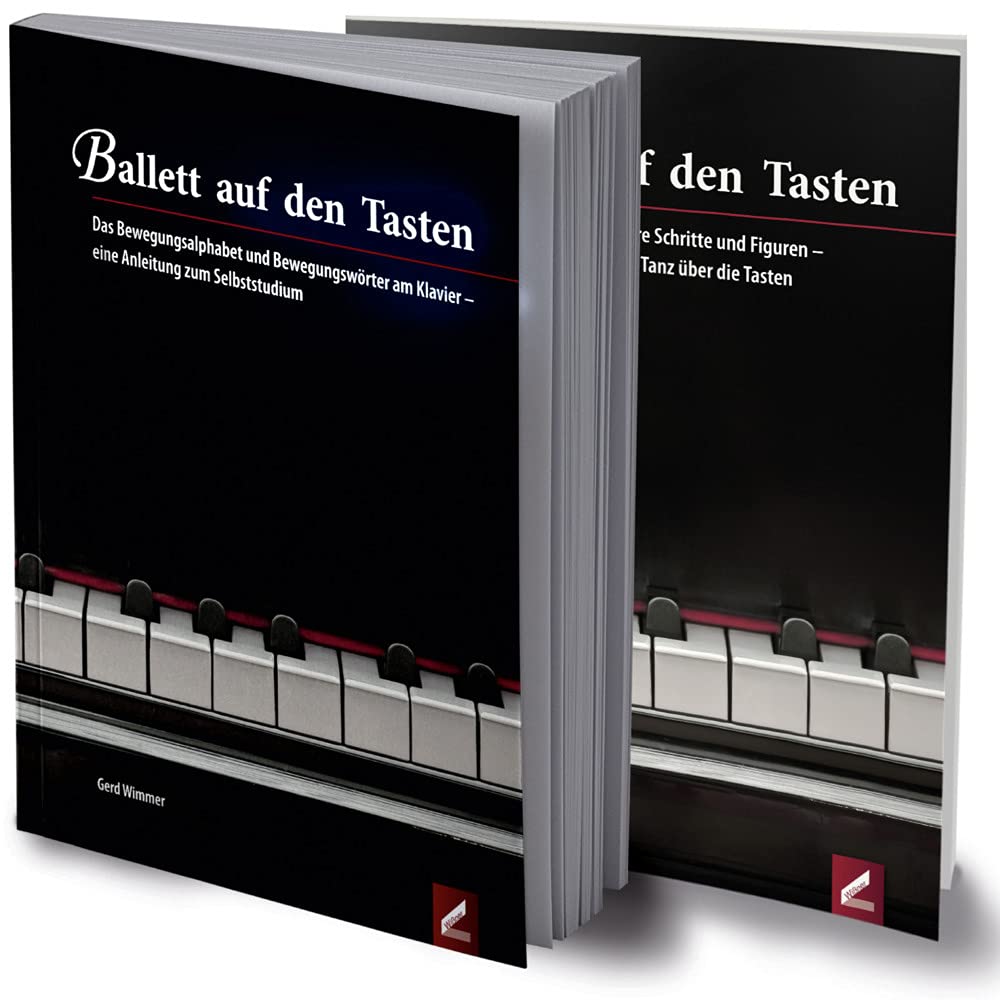 Ballett auf den Tasten: Das Bewegungsalphabet und Bewegungswörter am Klavier - eine Anleitung zum Selbststudium Arts & Music