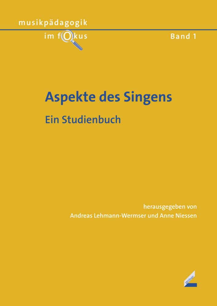 Aspekte des Singens: Ein Studienbuch (Musikpädagogik im Fokus) Arts & Music