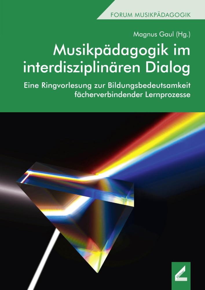 Musikpädagogik im interdisziplinären Dialog: Eine Ringvorlesung zur Bildungsbedeutsamkeit fächerverbindender Lernprozesse Films