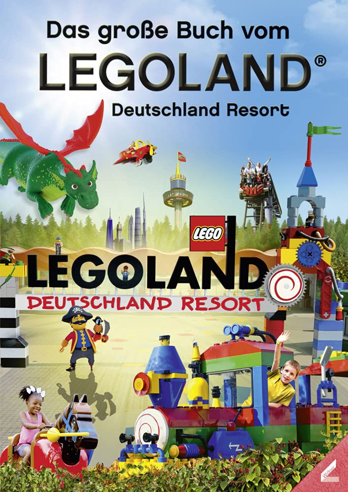 Das große Buch vom Legoland® Deutschland Resort Parents & Children