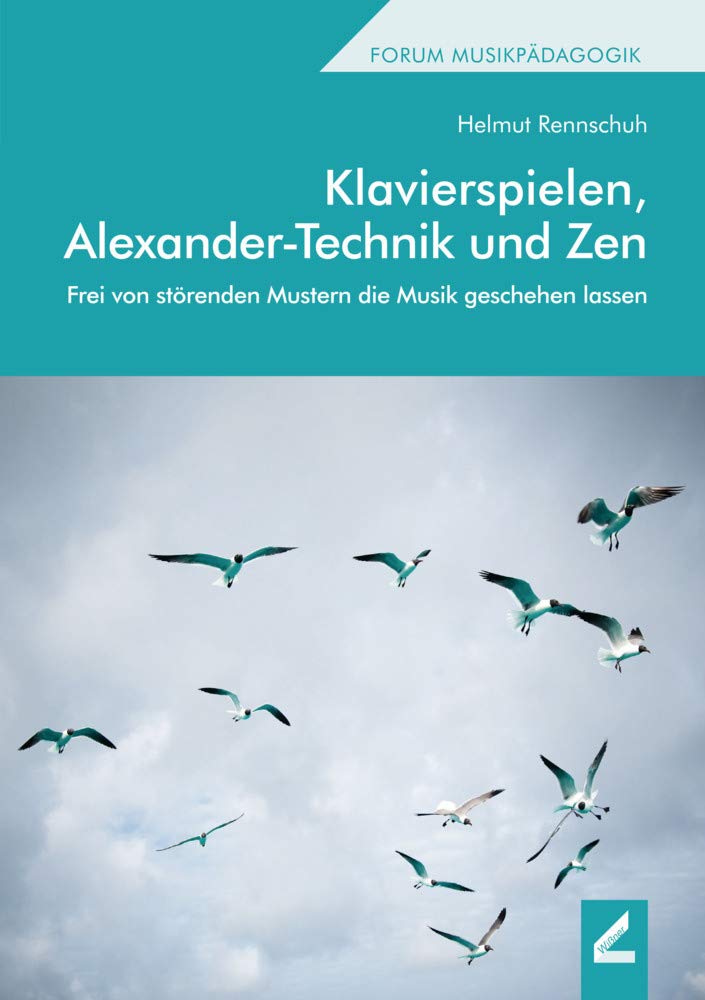 Klavierspielen, Alexander-Technik und Zen Arts & Music