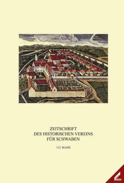 Zeitschrift des Historischen Vereins für Schwaben Politics & History
