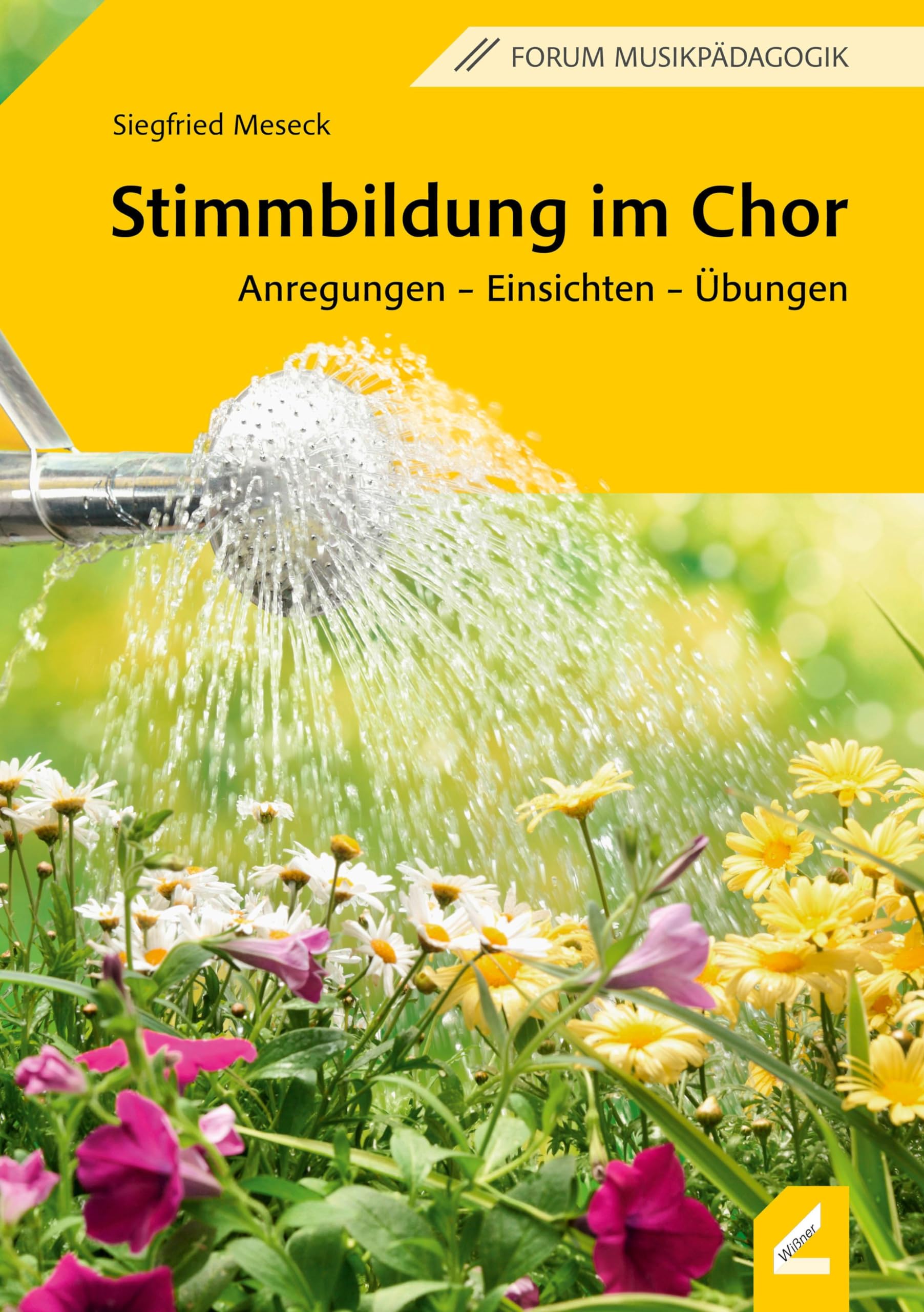 Stimmbildung im Chor: Anregungen – Einsichten – Übungen (Forum Musikpädagogik) Arts & Music