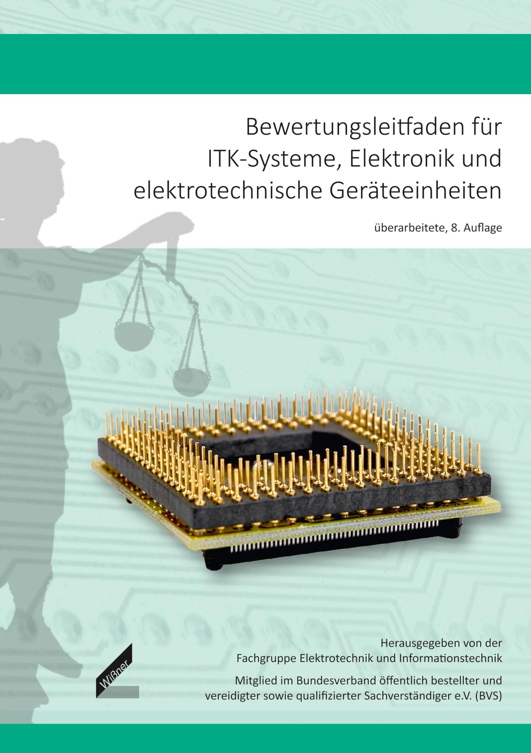 Bewertungsleitfaden für ITK-Systeme, Elektronik und elektrotechnische Geräteeinheiten Computer Science