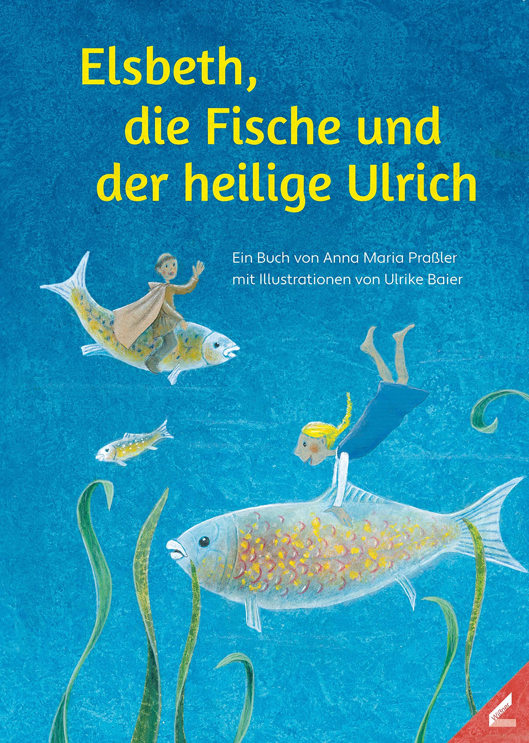 Elsbeth, die Fische und der heilige Ulrich Politics & History