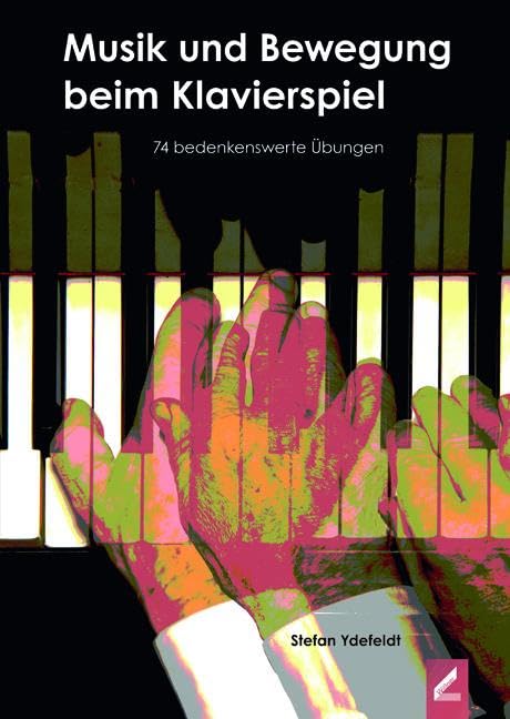 Musik und Bewegung beim Klavierspiel Arts & Music