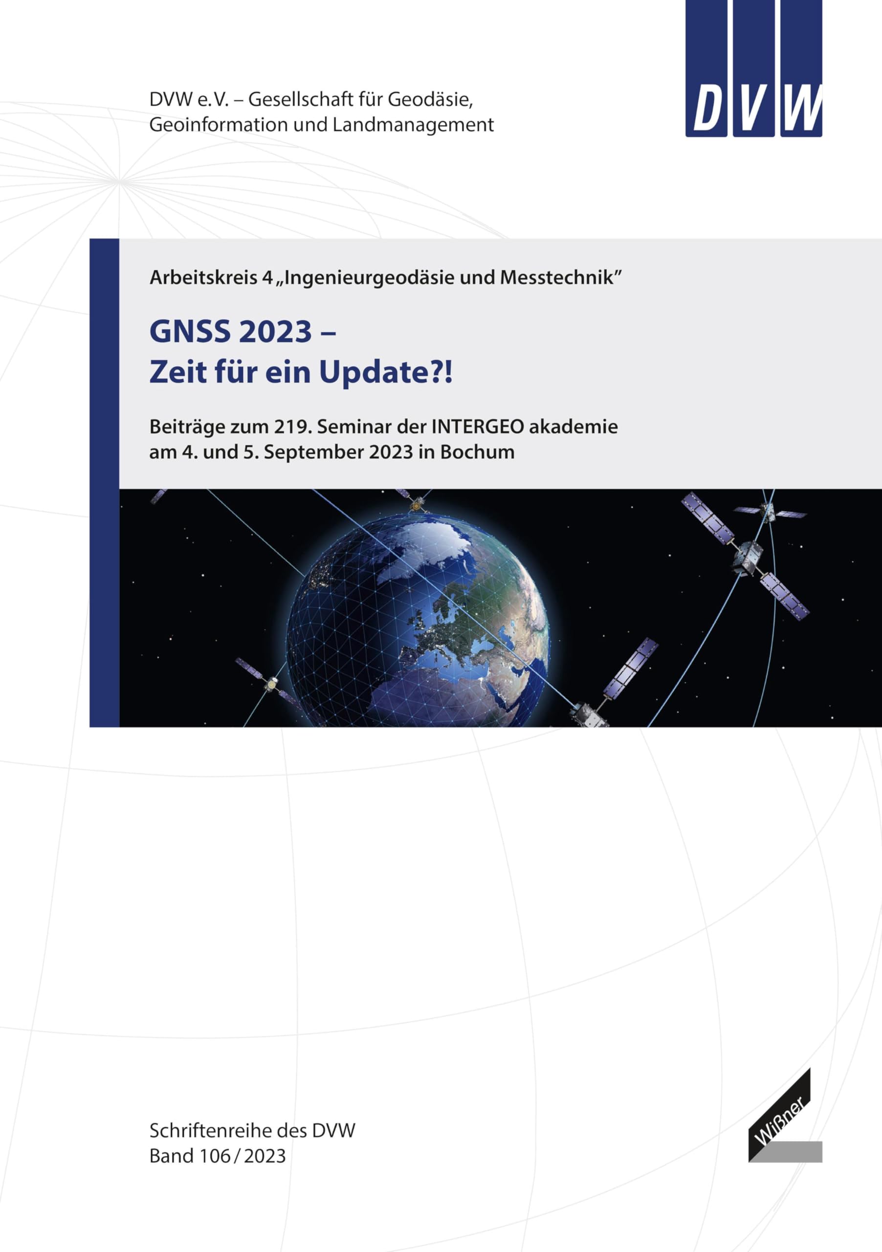 GNSS 2023 – Zeit für ein Update?!: Beiträge zum 219. Seminar der INTERGEO akademie am 4. und 5. September 2023 in Bochum (Schriftenreihe des DVW) Geology & Geography