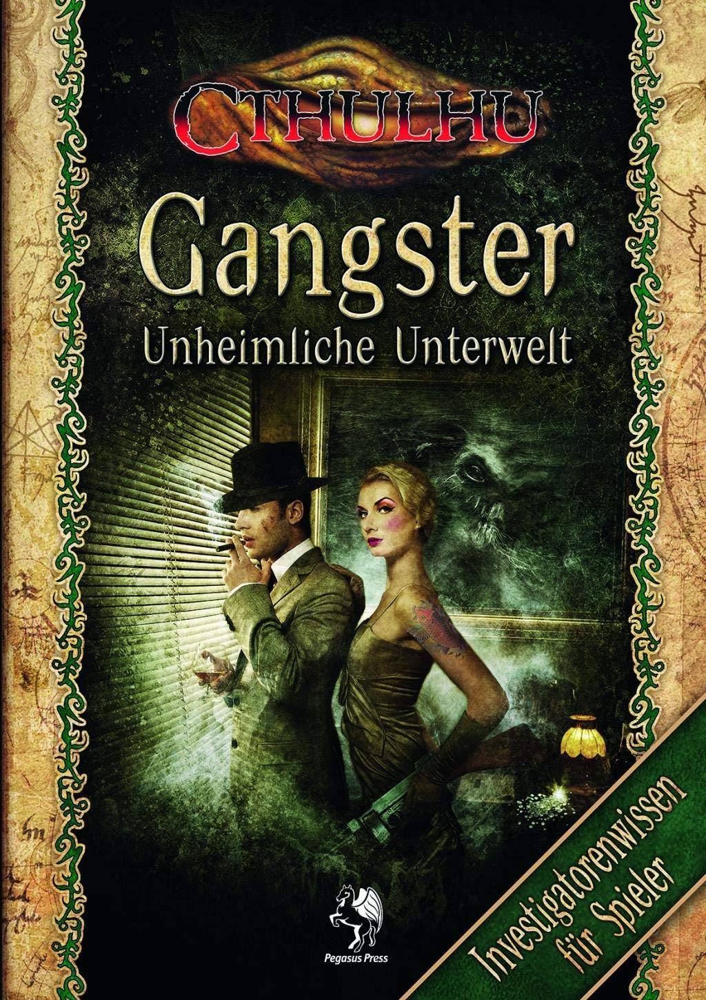 Cthulhu Gangster Spielerausgabe: Unheimliche Unterwelt Leisure & Fun