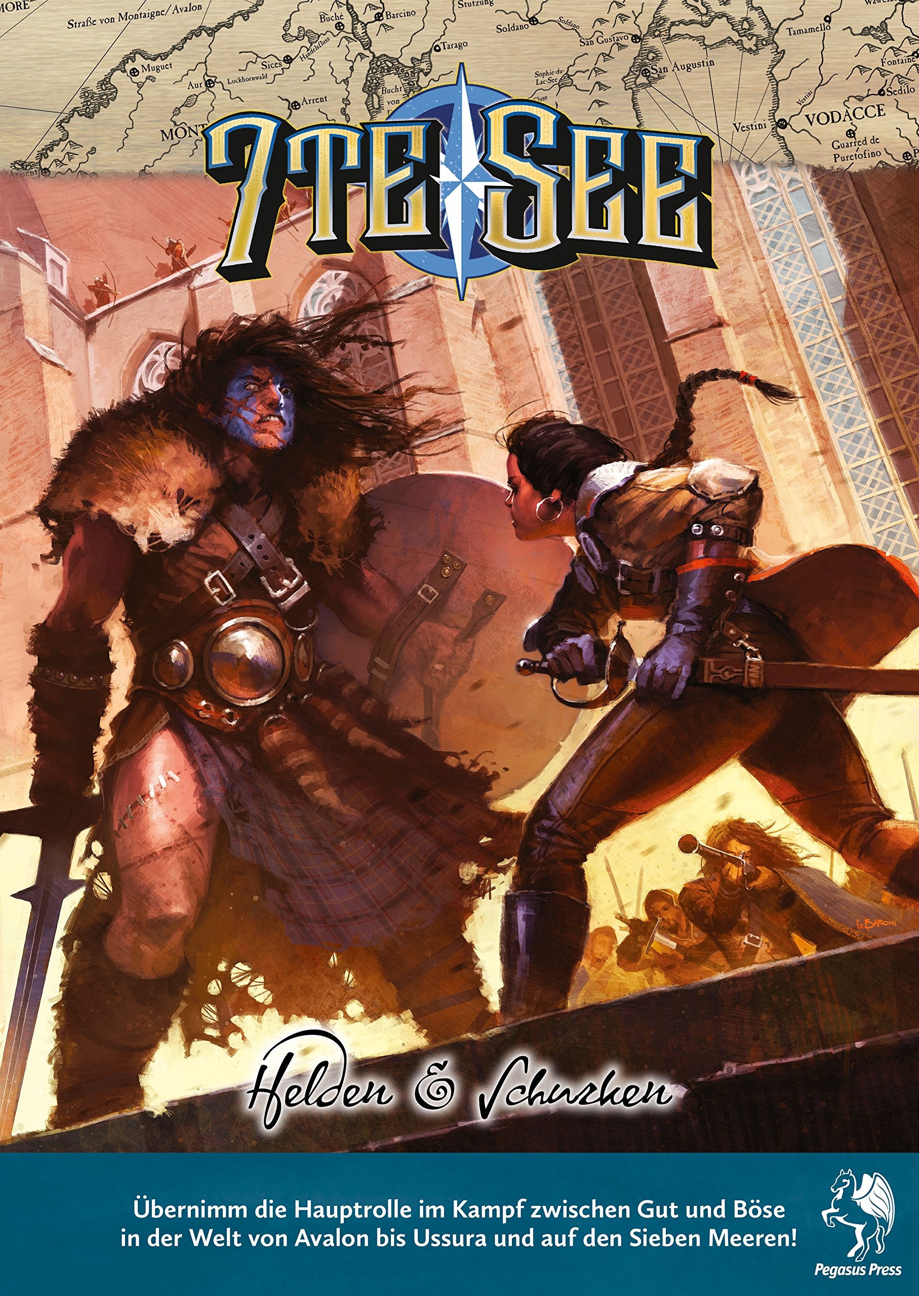 7te See Helden und Schurken (Hardcover): Von Avalon bis nach Ussura! Befahre die Sieben Meere an der Seite von Théahs Helden und trotze seinen Schurken. Leisure & Fun