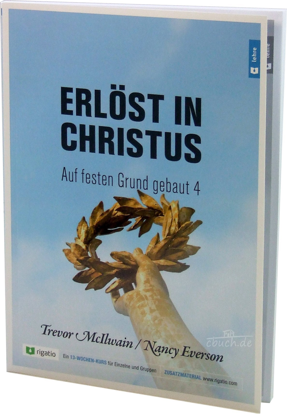 Erlöst in Christus: Auf festen Grund gebaut 4 Religion & Esotericism