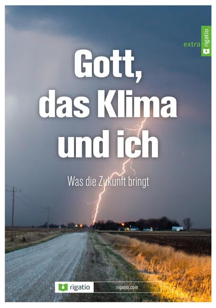 Gott, das Klima und ich: Was die Zukunft bringt Religion & Esotericism