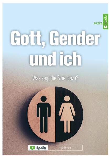 Gott, Gender und ich: Was sagt die Bibel dazu? Religion & Esotericism