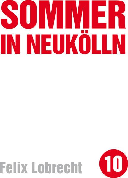 Sommer in Neukölln (Edition kleinLAUT) Essays & Short Stories