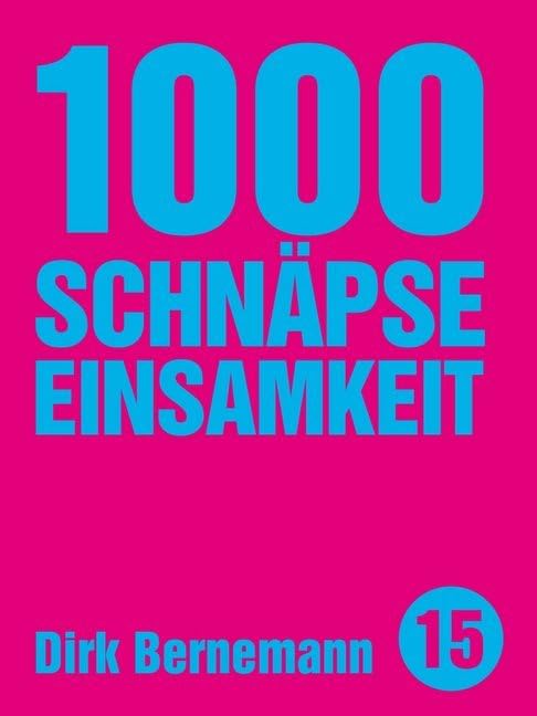 Product Image: 1000 Schnäpse Einsamkeit