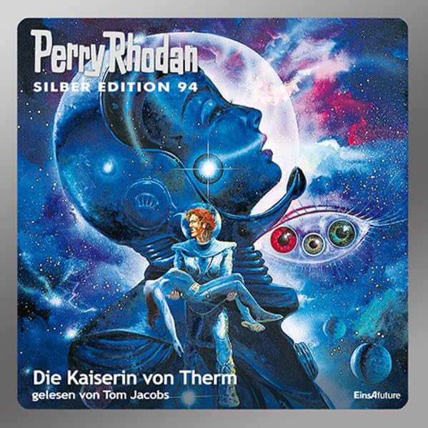 Perry Rhodan Silber Edition (MP3 CDs) 94 - Die Kaiserin von Therm: Ungekürzte Lesung Contemporary literature Books