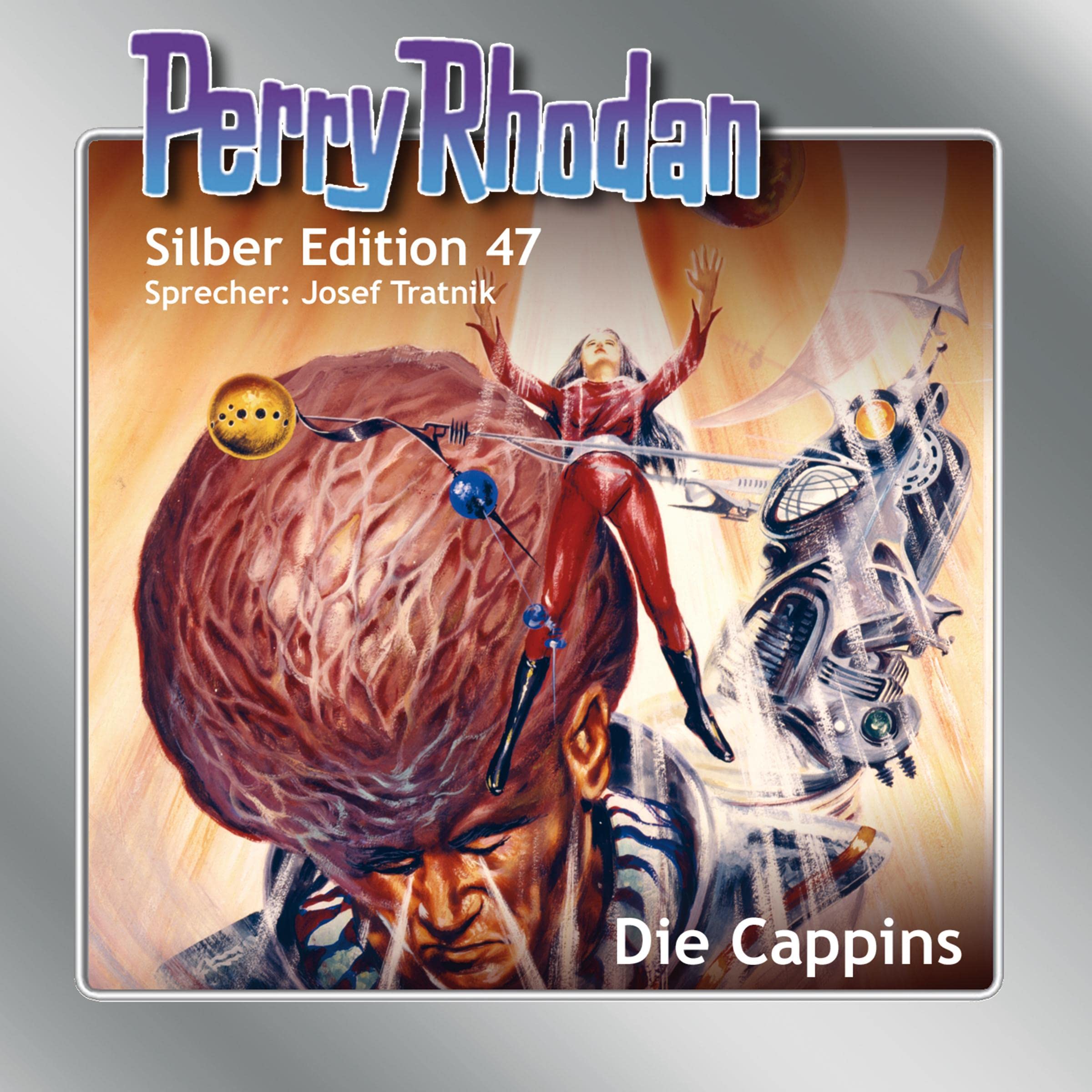 Perry Rhodan Silber Edition 47: Die Cappins Contemporary literature