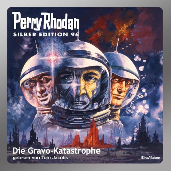 Perry Rhodan Silber Edition (MP3 CDs) 96: Die Gravo-Katastrophe Contemporary literature