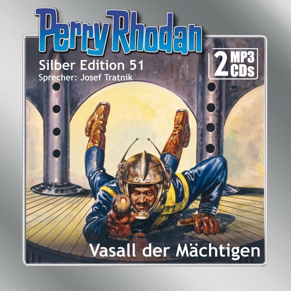 Perry Rhodan Silber Edition (MP3-CDs) 51: Vasall der Mächtigen: Ungekürzte Ausgabe, Lesung Contemporary literature
